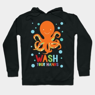 Wash your hands octopus Hoodie